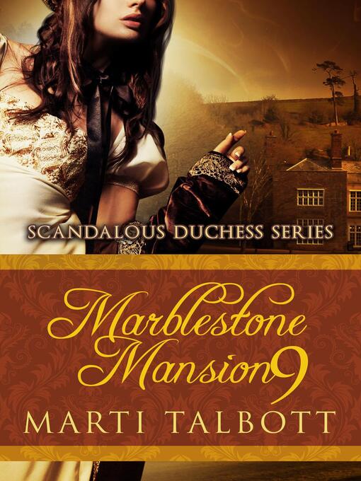 Title details for Marblestone Mansion, Book 9 by Marti Talbott - Available